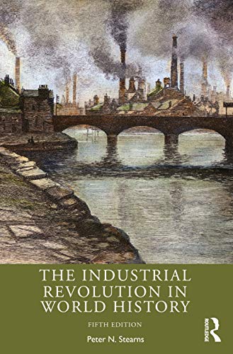 Beispielbild fr The Industrial Revolution in World History zum Verkauf von BooksRun