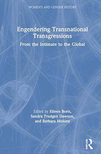 Stock image for Engendering Transnational Transgressions: From the Intimate to the Global for sale by Revaluation Books