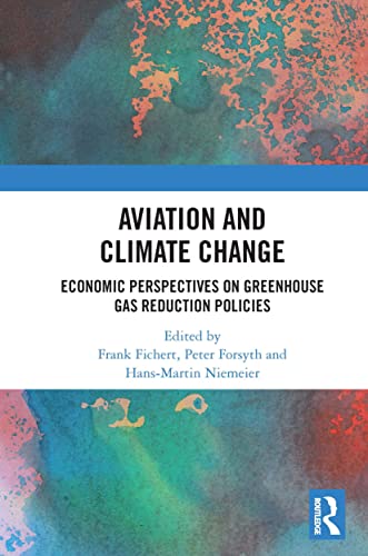 9780367505943: Aviation and Climate Change: Economic Perspectives on Greenhouse Gas Reduction Policies
