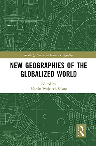 Beispielbild fr New Geographies of the Globalized World zum Verkauf von Blackwell's