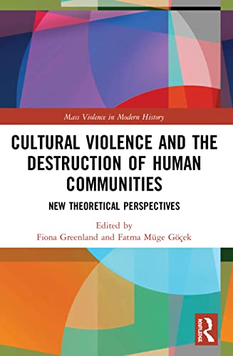 Beispielbild fr Cultural Violence and the Destruction of Human Communities zum Verkauf von Blackwell's