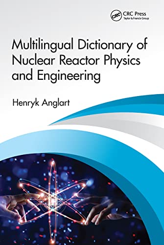 Stock image for Multilingual Dictionary of Nuclear Reactor Physics and Engineering for sale by Blackwell's