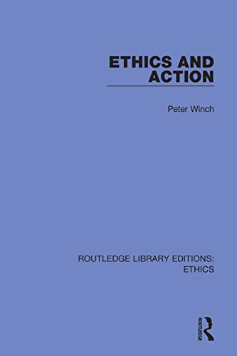 9780367507510: Ethics and Action (Routledge Library Editions: Ethics)