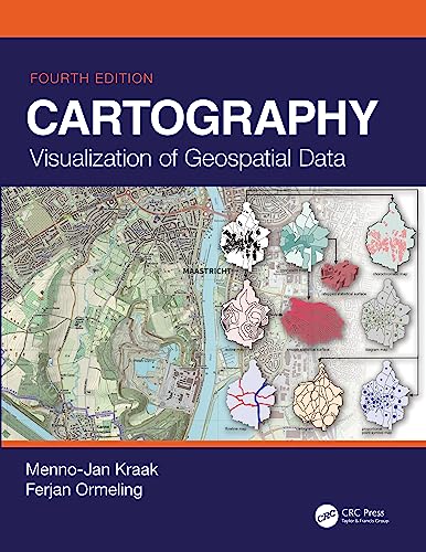 Beispielbild fr Cartography: Visualization of Geospatial Data, Fourth Edition zum Verkauf von Monster Bookshop