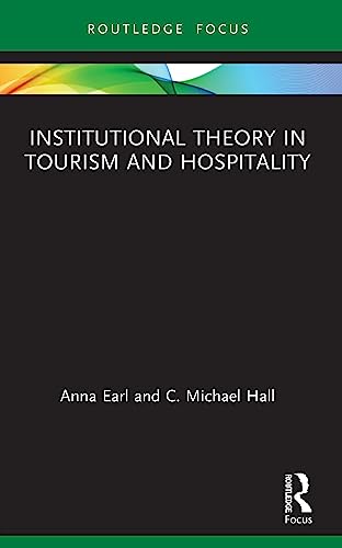 Stock image for Institutional Theory in Tourism and Hospitality for sale by Blackwell's