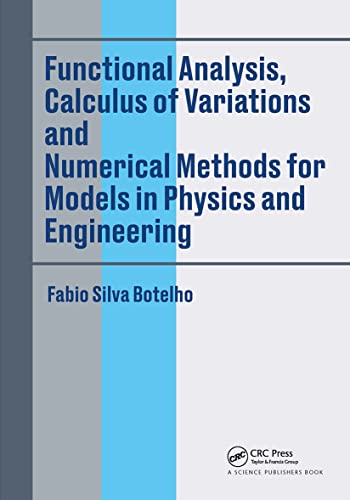 Immagine dell'editore per Functional Analysis, Calculus of Variations and Numerical Methods for Models in Physics and Engineering venduto da Majestic Books