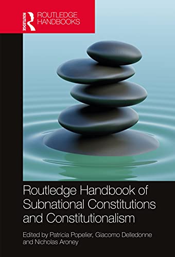 Imagen de archivo de Routledge Handbook of Subnational Constitutions and Constitutionalism a la venta por Basi6 International