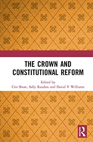 Stock image for The Crown and Constitutional Reform for sale by Lucky's Textbooks