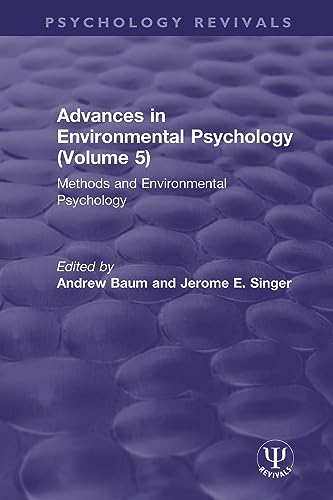 Beispielbild fr Advances in Environmental Psychology (Volume 5): Methods and Environmental Psychology zum Verkauf von Blackwell's