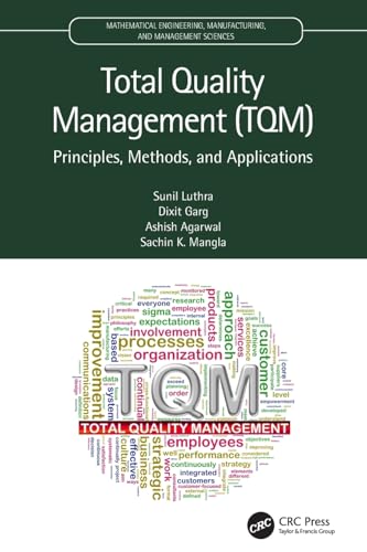 9780367512842: Total Quality Management (TQM): Principles, Methods, and Applications