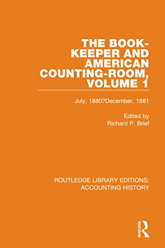 Beispielbild fr The Book-Keeper and American Counting-Room Volume 1: July, 1880-December, 1881 zum Verkauf von Blackwell's