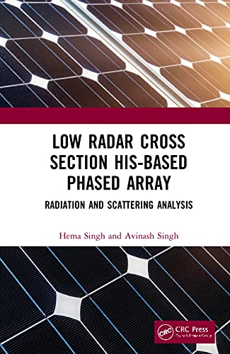 Beispielbild fr Low Radar Cross Section HIS-Based Phased Array: Radiation and Scattering Analysis zum Verkauf von Chiron Media