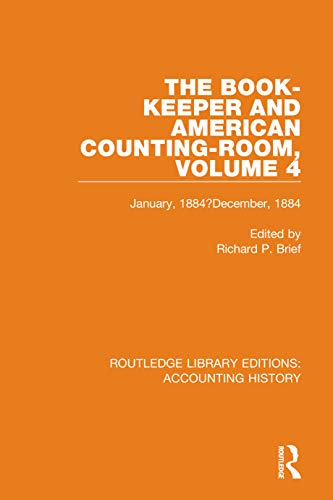 Beispielbild fr The Book-Keeper and American Counting-Room Volume 4: January, 1884-December, 1884 zum Verkauf von Blackwell's
