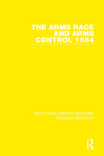 9780367514204: The Arms Race and Arms Control 1984 (Routledge Library Editions: Nuclear Security)
