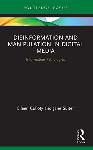 Stock image for Disinformation and Manipulation in Digital Media for sale by Blackwell's