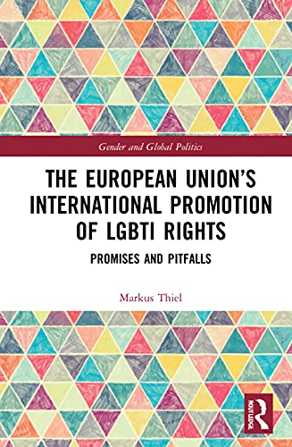 Stock image for The European Union's International Promotion of LGBTI Rights for sale by Blackwell's