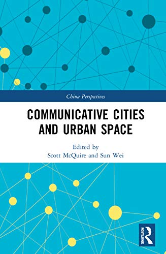 9780367516482: Communicative Cities and Urban Space