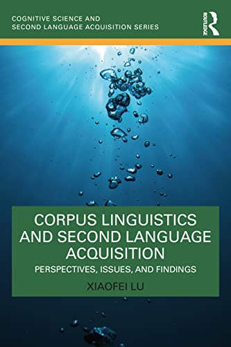 Beispielbild fr Corpus Linguistics and Second Language Acquisition: Perspectives, Issues, and Findings zum Verkauf von Blackwell's