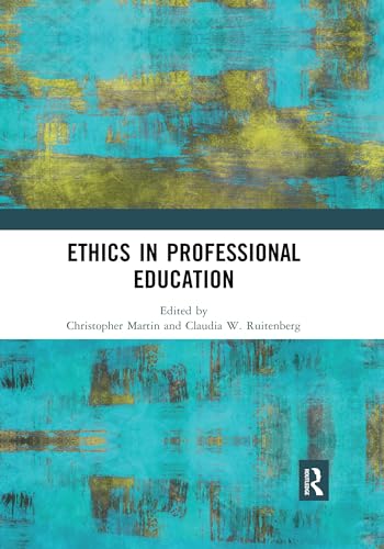 Stock image for Ethics in Professional Education for sale by ThriftBooks-Atlanta