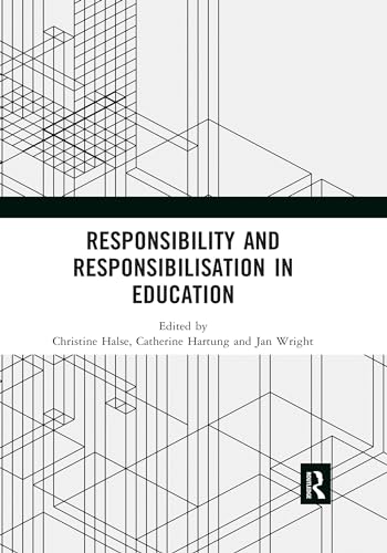 Beispielbild fr Responsibility and Responsibilisation in Education zum Verkauf von Blackwell's