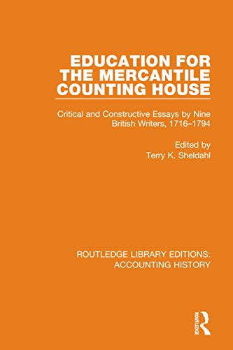 Stock image for Education for the Mercantile Counting House: Critical and Constructive Essays by Nine British Writers, 1716-1794 for sale by Blackwell's