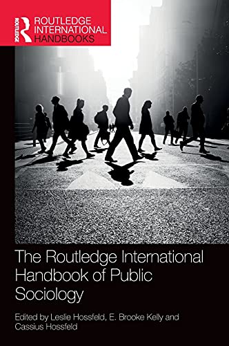 Imagen de archivo de The Routledge International Handbook of Public Sociology (Routledge International Handbooks) a la venta por Chiron Media