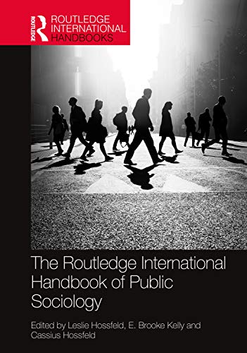 Stock image for The Routledge International Handbook of Public Sociology (Routledge International Handbooks) for sale by Chiron Media