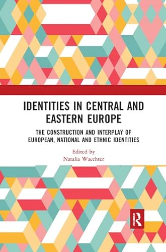 Stock image for Identities in Central and Eastern Europe for sale by Blackwell's