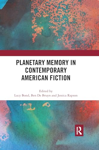 Beispielbild fr Planetary Memory in Contemporary American Fiction zum Verkauf von Blackwell's