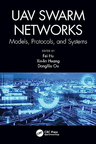 Stock image for UAV Swarm Networks: Models, Protocols, and Systems for sale by Blackwell's