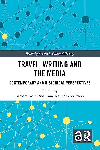 Stock image for Travel, Writing and the Media for sale by Blackwell's