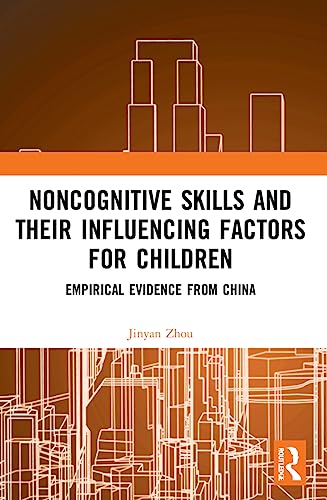 Stock image for Noncognitive Skills and Their Influencing Factors for Children for sale by Blackwell's