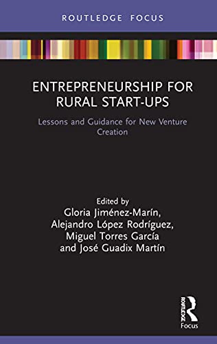 9780367522667: Entrepreneurship for Rural Start-ups: Lessons and Guidance for New Venture Creation