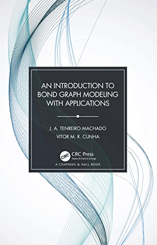 Beispielbild fr An Introduction to Bond Graph Modeling with Applications zum Verkauf von Blackwell's