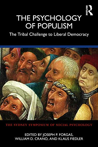 Beispielbild fr The Psychology of Populism: The Tribal Challenge to Liberal Democracy zum Verkauf von Blackwell's