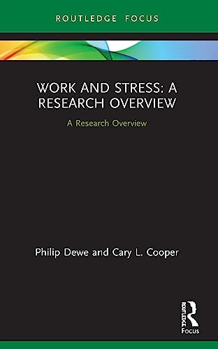 9780367524005: Work and Stress: A Research Overview: A Research Overview (State of the Art in Business Research)