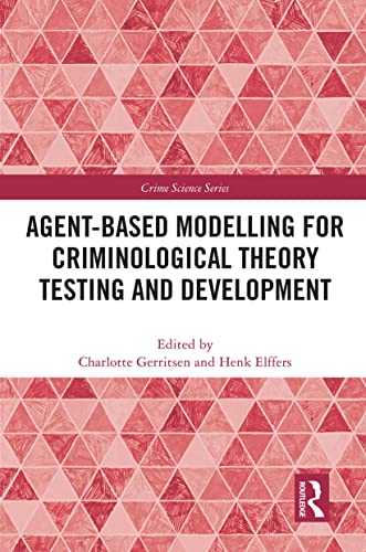 Stock image for Agent-Based Modelling for Criminological Theory Testing and Development for sale by Blackwell's