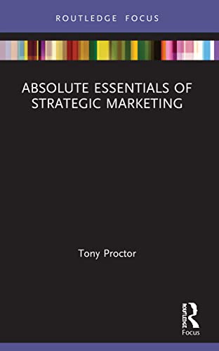Beispielbild fr Absolute Essentials of Strategic Marketing zum Verkauf von Blackwell's