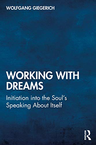 Stock image for Working with Dreams: Initiation into the Souls Speaking About Itself for sale by Chiron Media