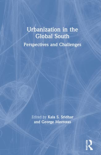 Stock image for Urbanisation in the Global South: Perspectives and Challenges for sale by Chiron Media