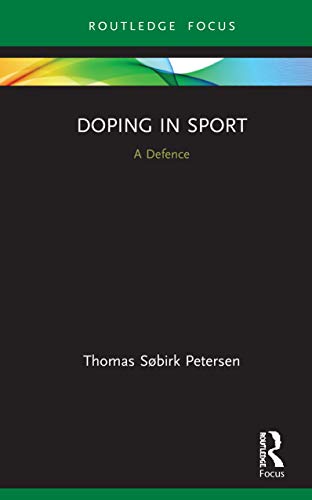 Beispielbild fr Doping in Sport: A Defence zum Verkauf von Blackwell's