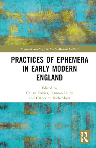Image d'archives pour Practices of Ephemera in Early Modern England mis en vente par GreatBookPrices