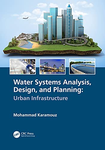 Stock image for Water Systems Analysis, Design, and Planning: Urban Infrastructure for sale by Chiron Media