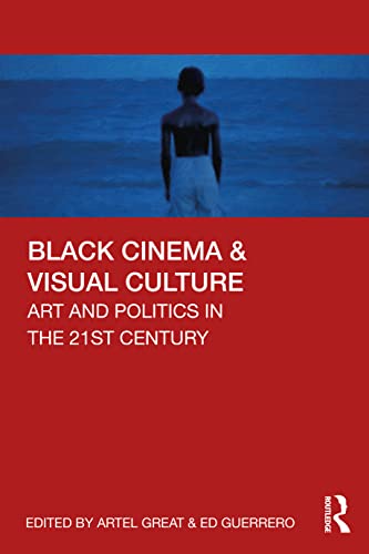 Stock image for Black Cinema &amp; Visual Culture for sale by Blackwell's