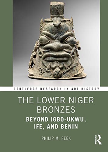 Stock image for The Lower Niger Bronzes for sale by Blackwell's