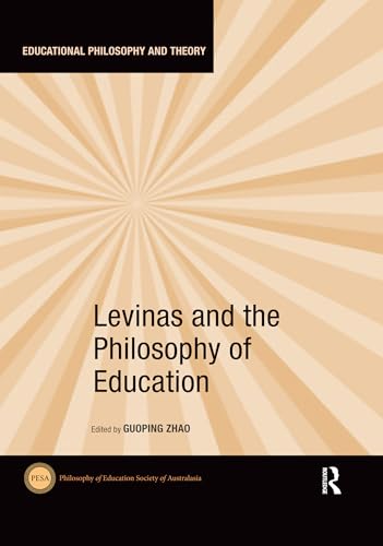 Stock image for Levinas and the Philosophy of Education for sale by Blackwell's