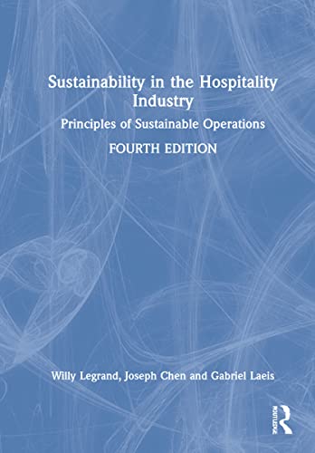 Beispielbild fr Sustainability in the Hospitality Industry: Principles of Sustainable Operations zum Verkauf von Lucky's Textbooks