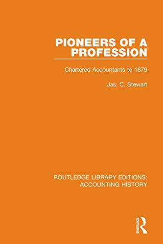 Stock image for Pioneers of a Profession: Chartered Accountants to 1879 for sale by Blackwell's