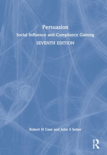 9780367533199: Persuasion: Social Influence and Compliance Gaining - International Student Edition