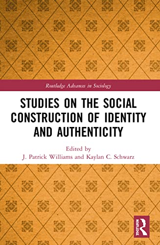 Stock image for Studies on the Social Construction of Identity and Authenticity for sale by GreatBookPrices